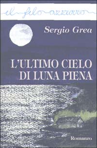 L'ultimo cielo di luna piena