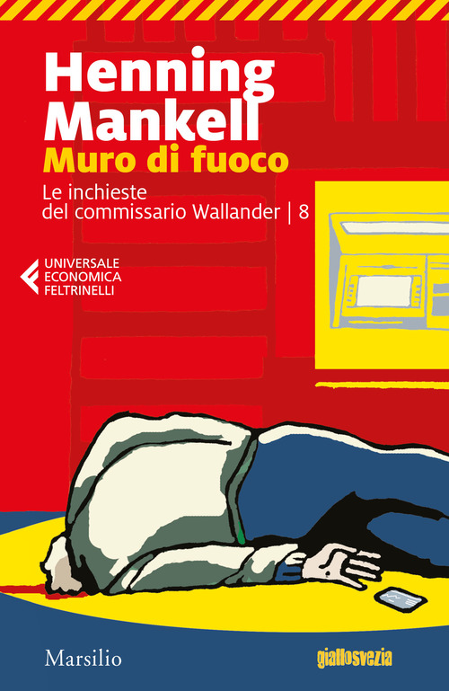 Muro di fuoco. Le inchieste del commissario Wallander