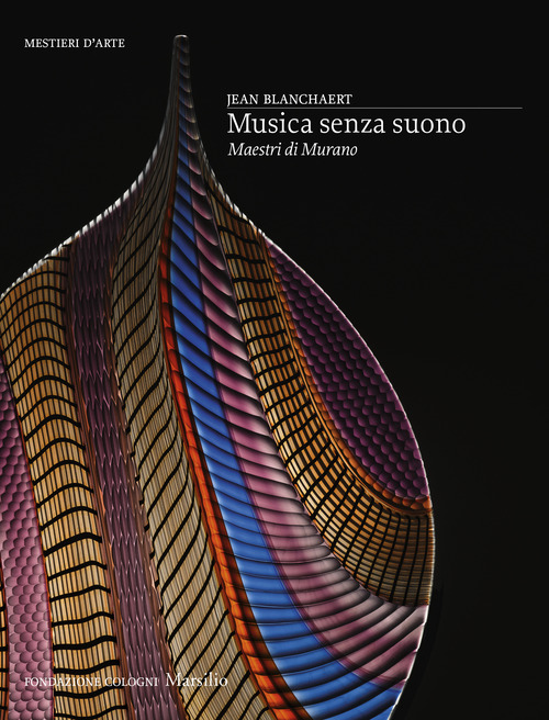 Musica senza suono. Maestri di Murano