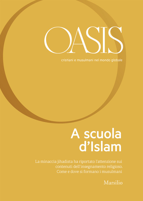 Oasis. Cristiani e musulmani nel mondo globale