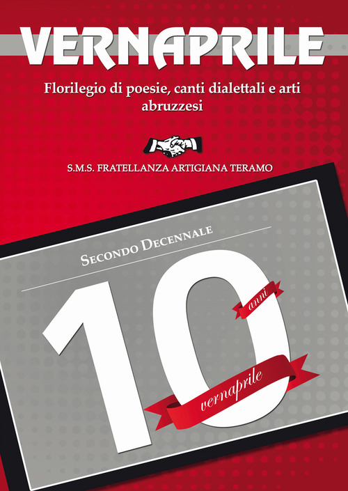 Il Vernaprile. Florilegio di poesie, canti dialettali e arti abruzzesi