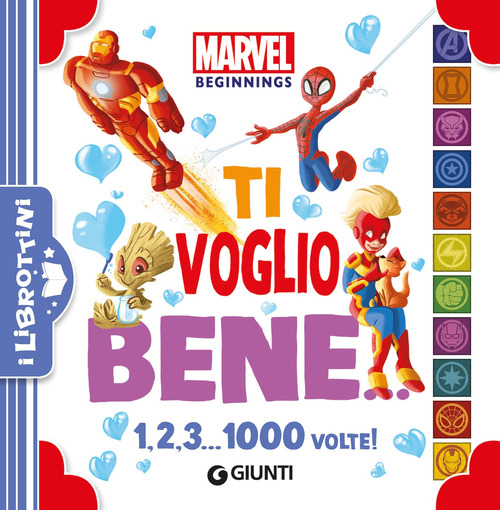 Ti voglio bene. 1, 2, 3... 1000 volte! Marvel beginnings