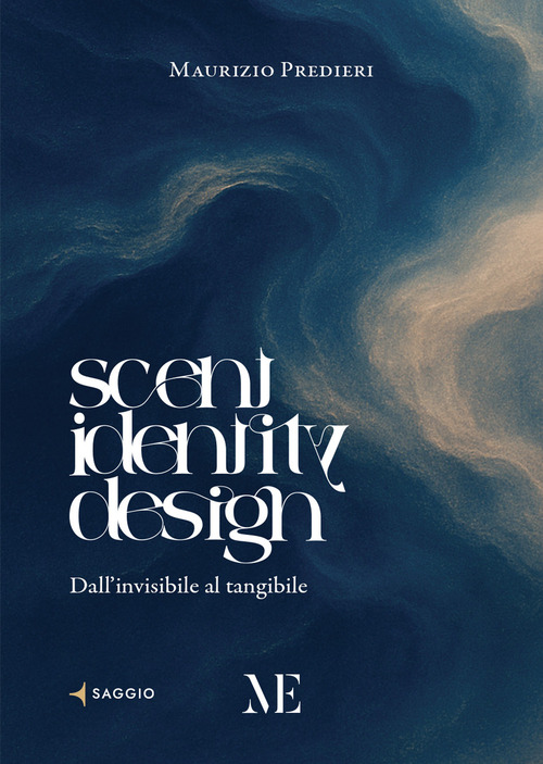 Scent Identity Design. Dall'invisibile al tangibile
