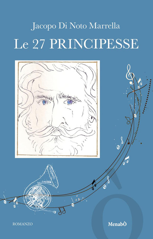 Le 27 principesse. Una fantasia sulle opere di Giuseppe Verdi