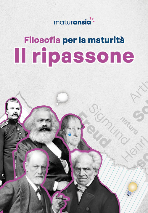 Filosofia per la maturità. Il ripassone
