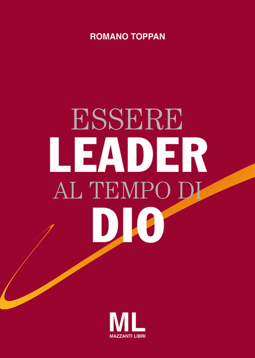 Essere leader al tempo di Dio