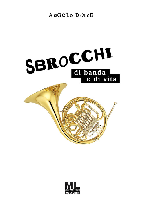 Sbrocchi di banda e di vita