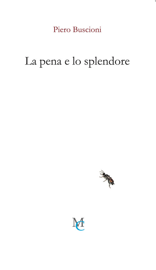 La pena e lo splendore