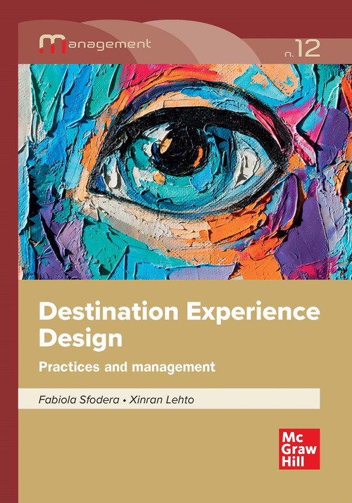 Destination experience design. Practices and management