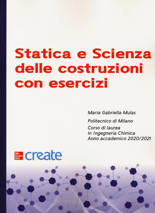 Statica e scienza delle costruzioni con esercizi