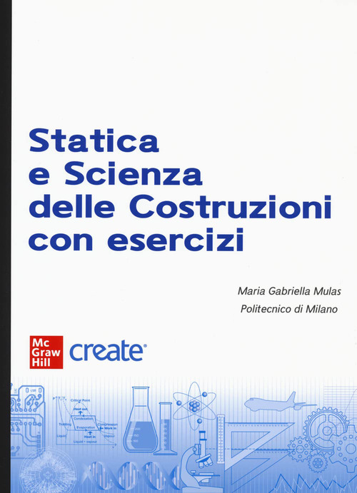 Statica e scienza delle costruzioni con esercizi
