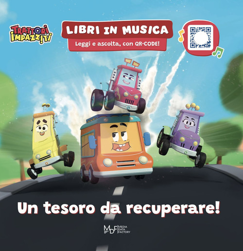 Un tesoro da recuperare. Trattori impazziti