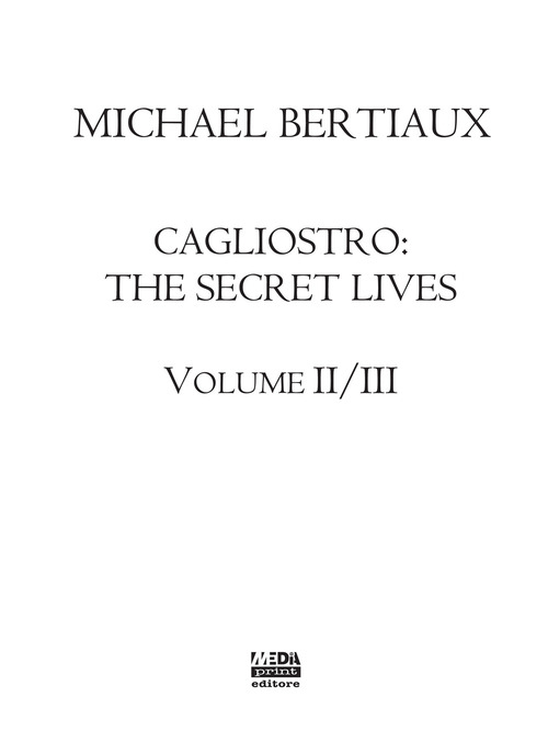 Cagliostro. The secret lives