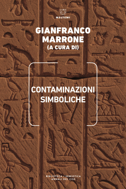 Contaminazioni simboliche. Annali del Centro internazionale di scienze semiotiche