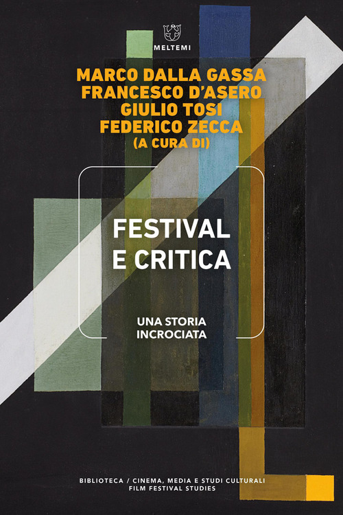 Festival e critica. Una storia incrociata