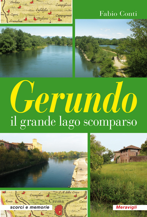 Gerundo il grande lago scomparso