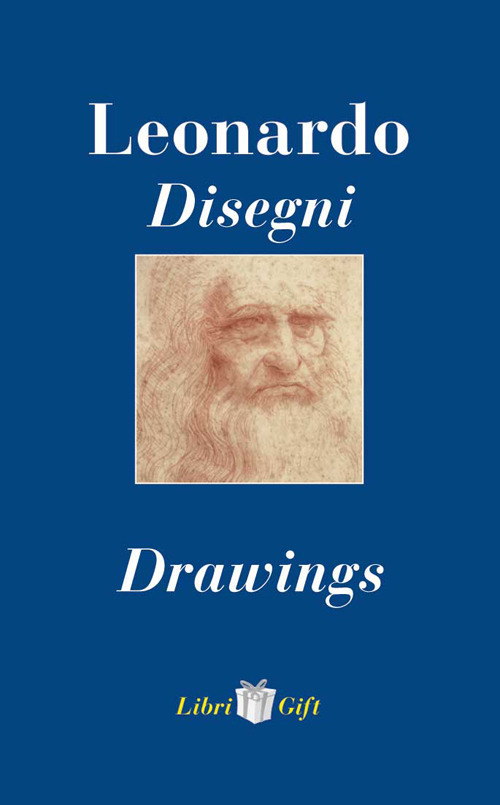 Leonardo. Disegni-Drawings. Ediz. italiana e inglese