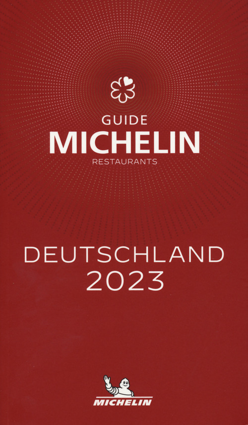 Deutschland 2023. Restaurants. La Guida Michelin