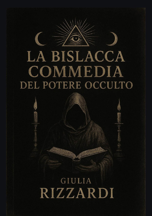 La bislacca commedia del potere occulto