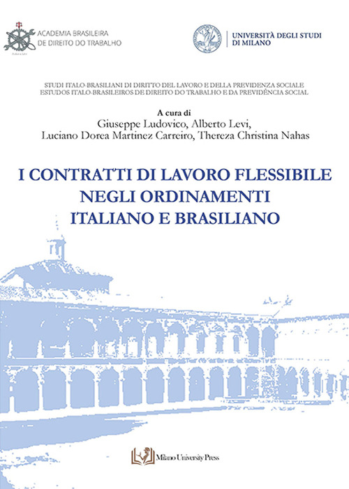 I contratti di lavoro flessibile negli ordinamenti italiano e brasiliano