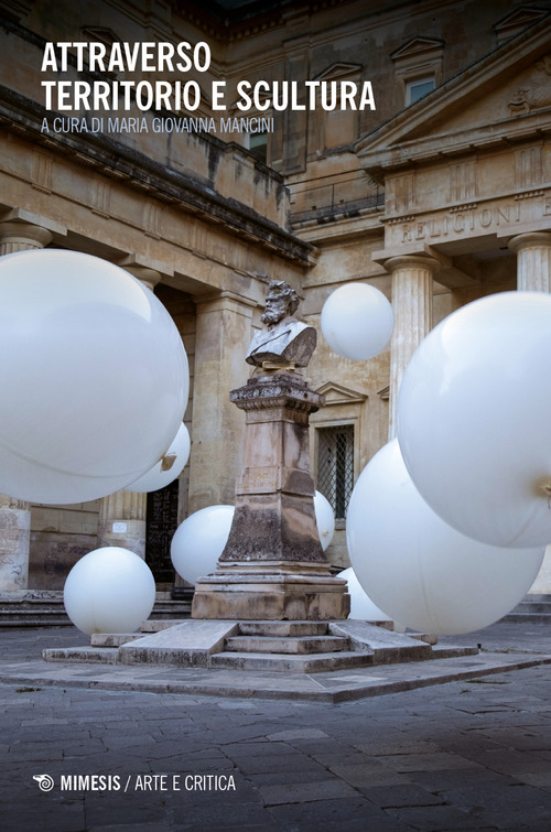 Attraverso. Territorio e scultura