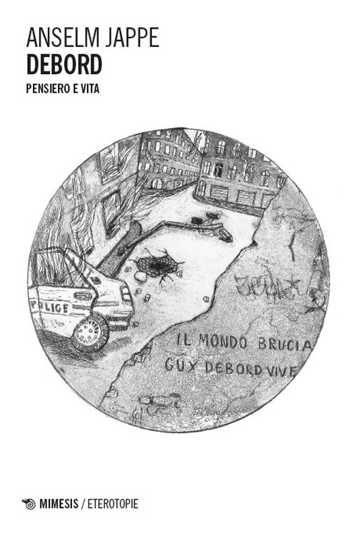 Debord. Pensiero e vita