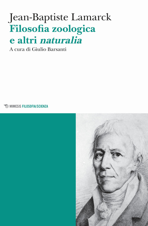 Filosofia zoologica e altri naturalia