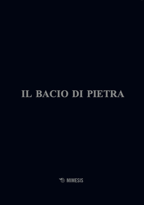 Il bacio di pietra