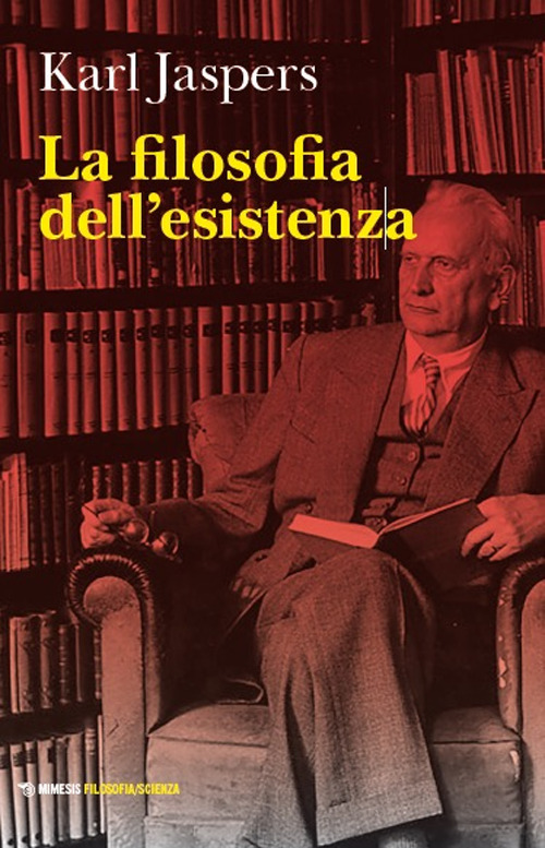 La filosofia dell'esistenza