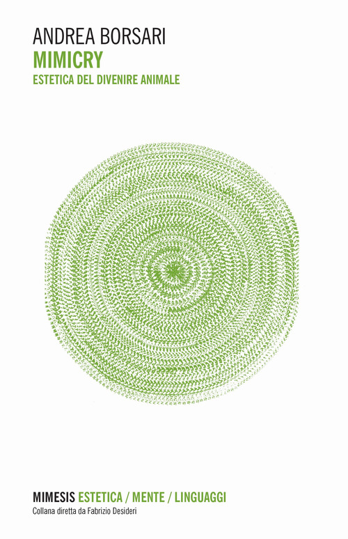 Mimicry. Estetica del divenire animale