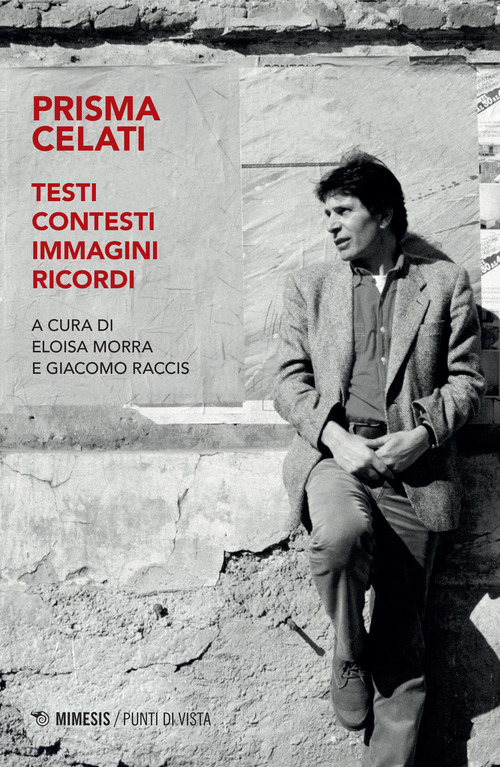 Prisma Celati. Testi, contesti, immagini, ricordi