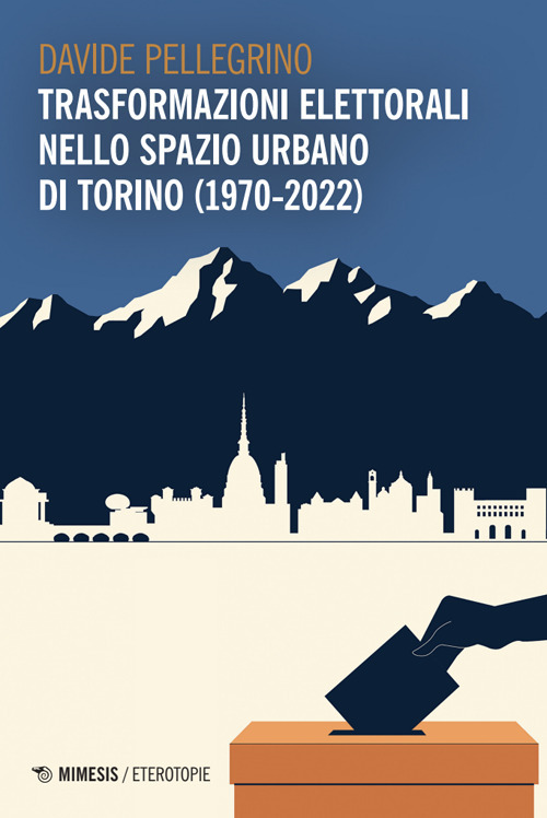 Trasformazioni elettorali nello spazio urbano di Torino (1970-2022)