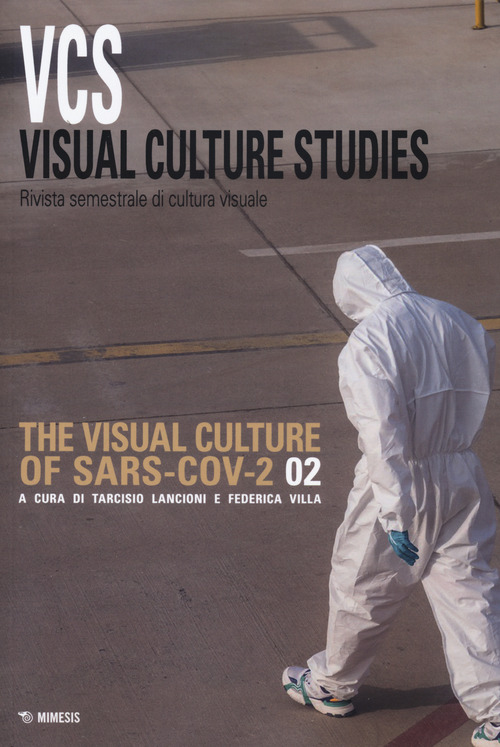 Visual culture studies. Rivista semestrale di cultura visuale