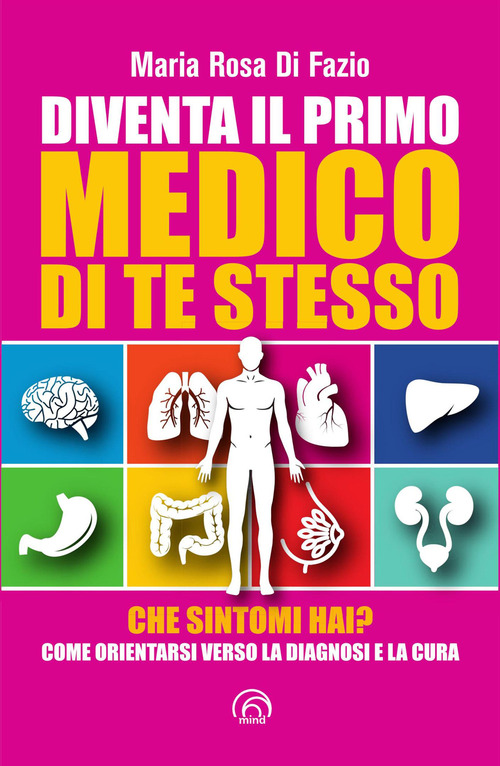 Diventa il primo medico di te stesso