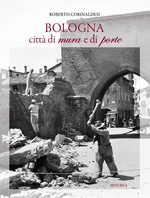 Bologna città di mura e di porte