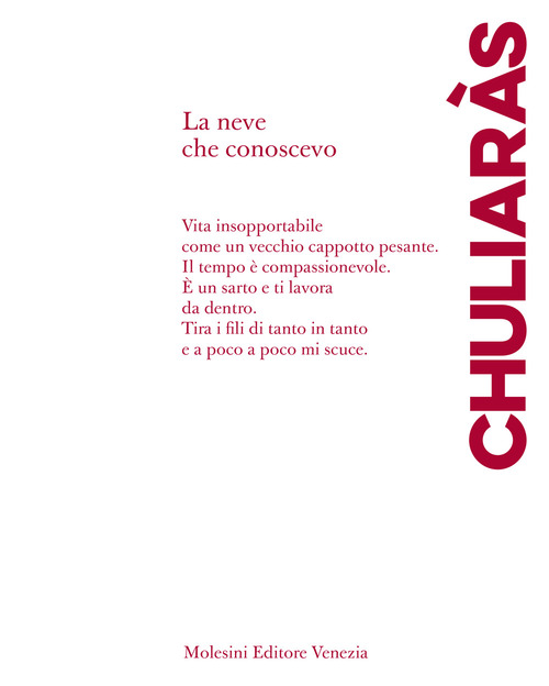 La neve che conoscevo. Poesie scelte (1983-2000)