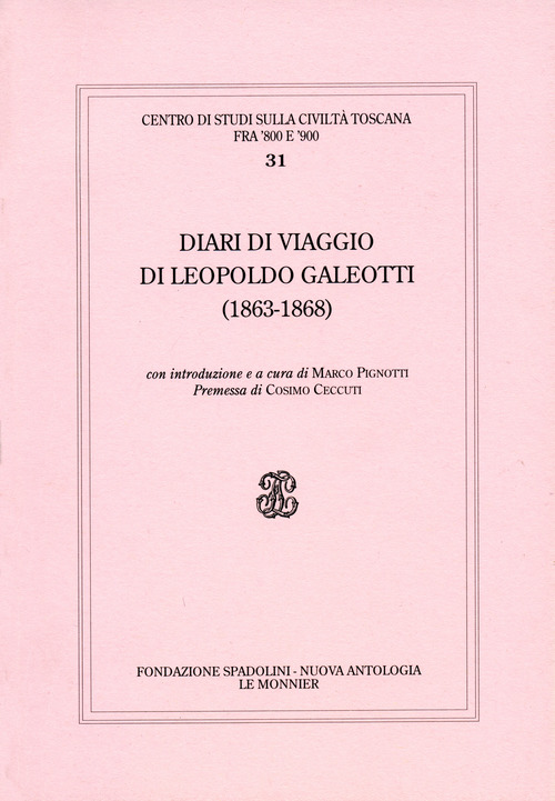 Diari di viaggio di Leopoldo Galeotti (1863-1868)