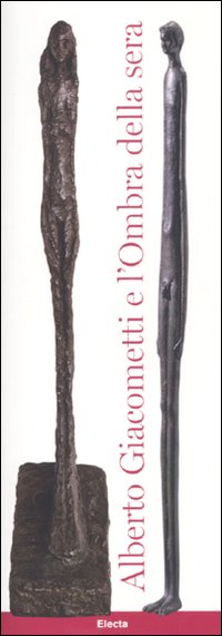 Alberto Giacometti e l'ombra della sera
