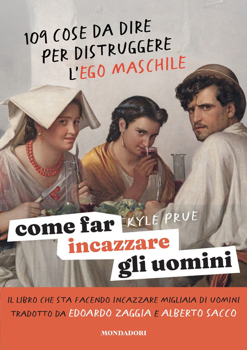 Come far incazzare gli uomini