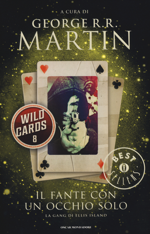 Il fante con un occhio solo. Wild Cards
