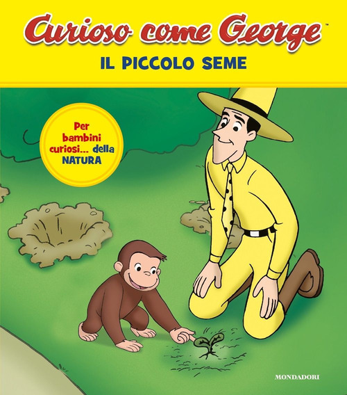 Il piccolo seme. Curioso come George