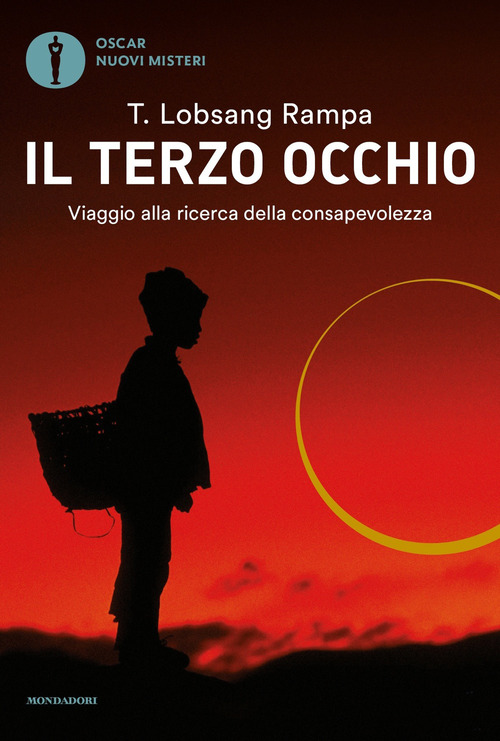 Il terzo occhio. Viaggio alla ricerca della consapevolezza