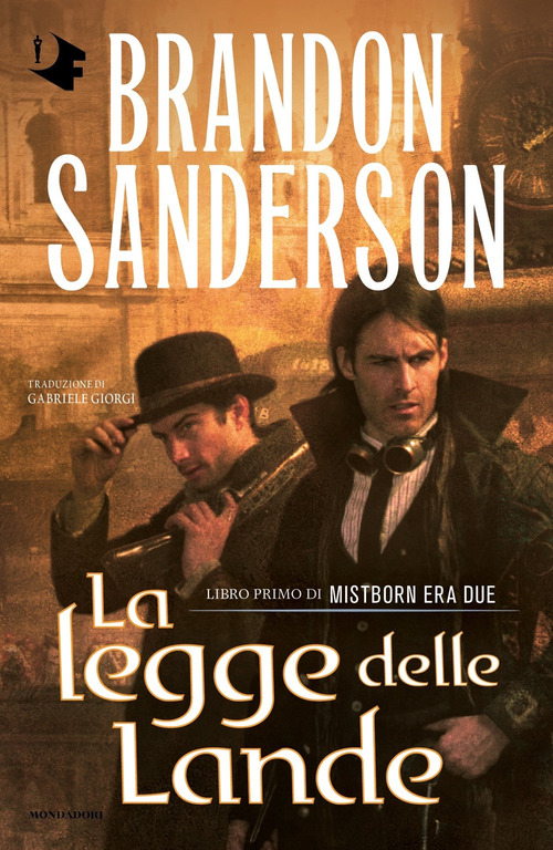 La legge delle lande. Mistborn. Era due