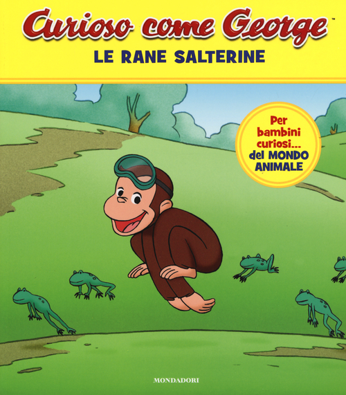Le rane salterine. Curioso come George