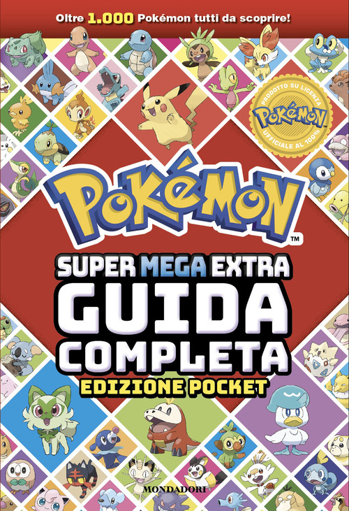 Pokémon. Super mega extra guida completa. Ediz. pocket