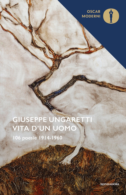Vita d'un uomo. 106 poesie (1914-1960)