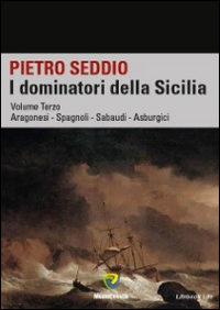 I dominatori della Sicilia