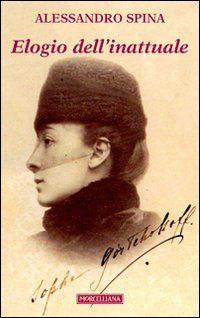 Elogio dell'inattuale