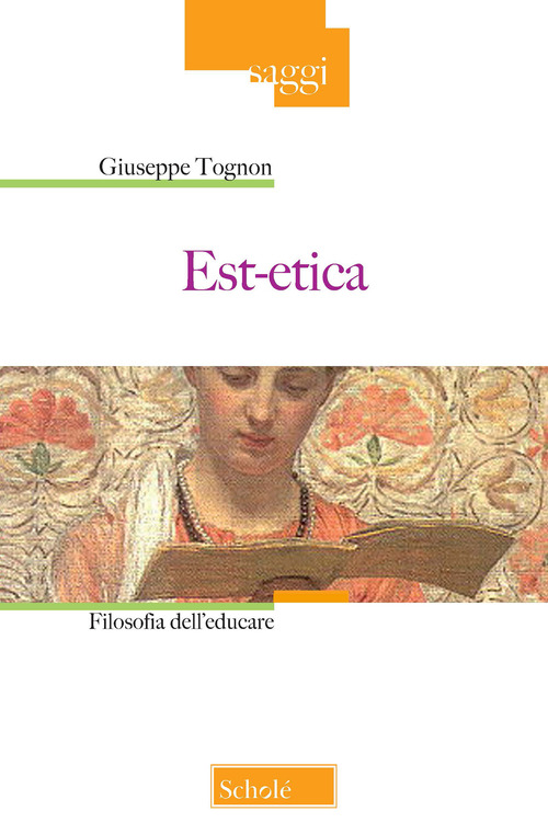 Est-etica. Filosofia dell'educare