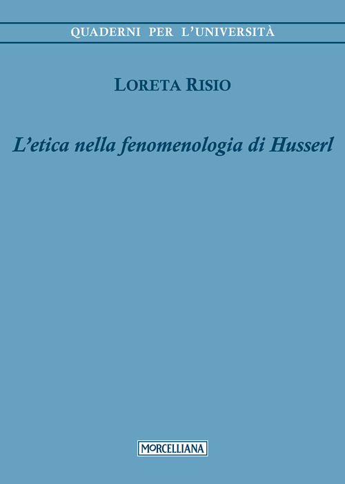 L'etica nella fenomenologia di Husserl